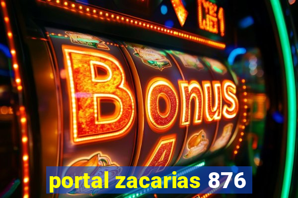 portal zacarias 876